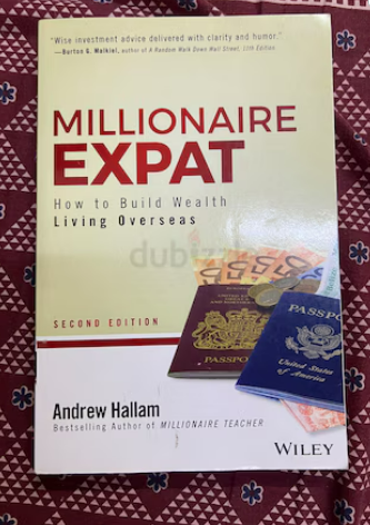 MILLIONAIRE EXPAT (How to Build Wealth Living Overseas)