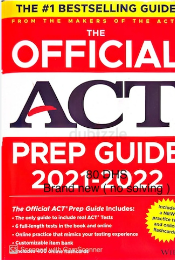 The Official ACT Prep Guide 2021–2022: (Book 6 Practice Tests)