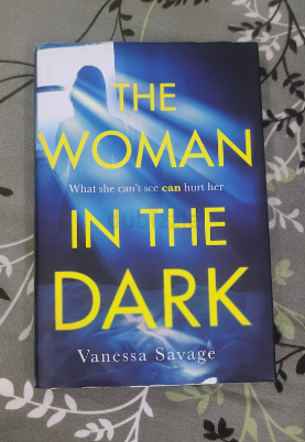 The Woman In the Dark by Vanessa Savage Book