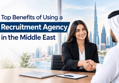Recruitment-Agency-Benefits-in-the-Middle-East